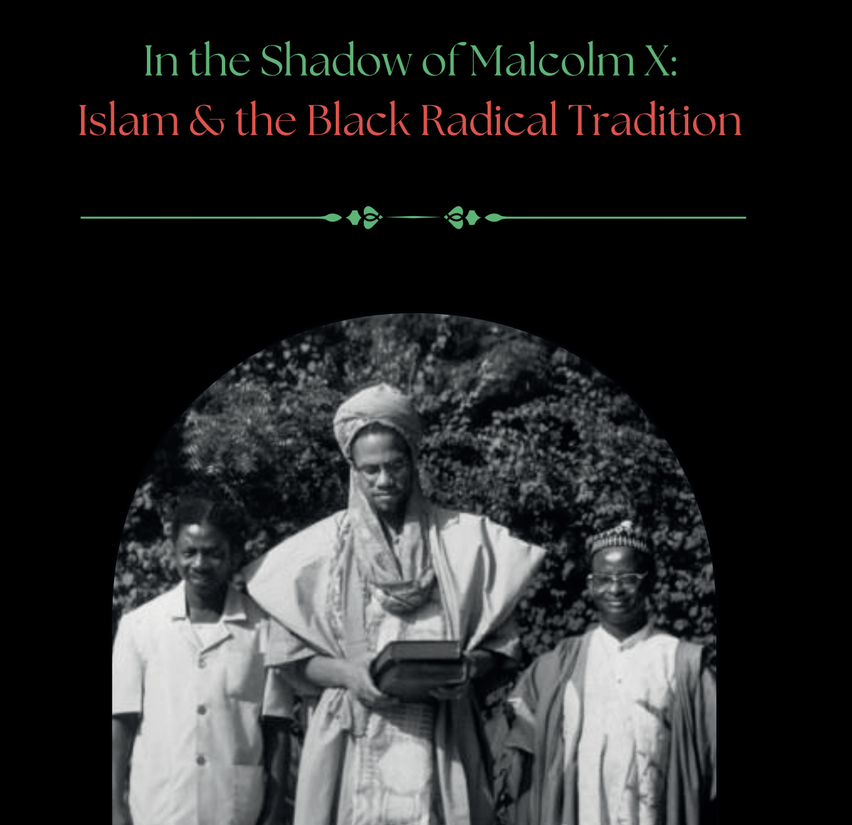The Shadow of Malcom X